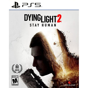 DYING LIGHT 2 STAY HUMAN